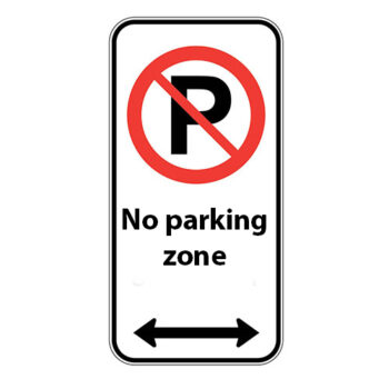 No Parking Sign - Right & Left Zone - Aluminum 0.064 - Engineer Grade Vinyl - 12x24 - STANDARD