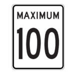 Affiche vitesse max 100 - Aluminium 0.064 - Vinyle Grade Ingénieur Imprimé Laminé Glacé - 24x30 - STANDARD