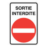 Affiche - Sortie interdite - Aluminium 0.080 - Vinyle Grade ingénieur Imprimé Laminé glacé - 24x36 - STANDARD IZ