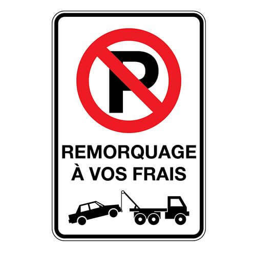 Affiche - Stationnement interdit, remorquage à vos frais - Aluminium 0.064 - Vinyle Grade Ingénieur - 12x18 - STANDARD IZ