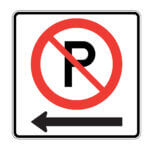 Affiche - Stationnement interdit avec flèche à gauche - Aluminium 0.064 - Vinyle Grade Ingénieur - 24x24 - STANDARD