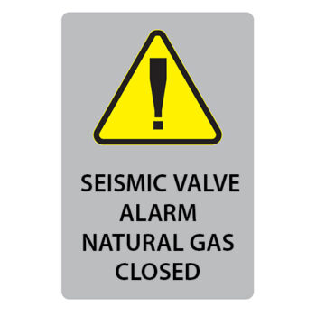 Poster - Seismic Valve Alarm - Aluminum 0.064 - Regular grade vinyl printed glossy laminate - 6x9 - STANDARD IZ