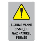 Affiche - Alarme vanne sismique - Aluminium 0.064 - Vinyle grade régulier imprimé laminé glacé - 6x9 - STANDARD IZ