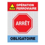 Affiche - Opération ferroviaire, arrêt obligatoire - Aluminium 0.064 - Vinyle transparent imprimé laminé glacé sur vinyle grade diamant - 24x32 - STANDARD IZ