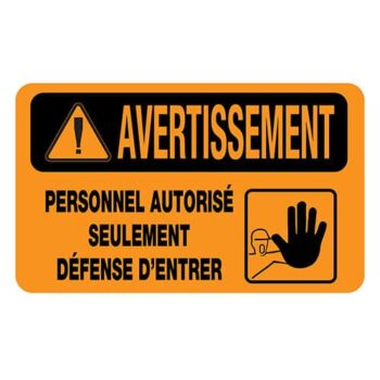 Affiche - Personnel autorisé seulement - Alumibest - Vinyle régulier Imprimé laminé glacé - 20x12 - STANDARD IZ