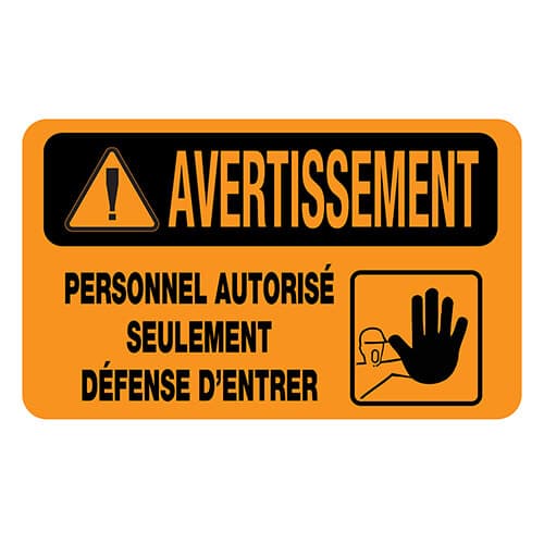 Affiche - Personnel autorisé seulement - Alumibest - Vinyle régulier Imprimé laminé glacé - 20x12 - STANDARD IZ