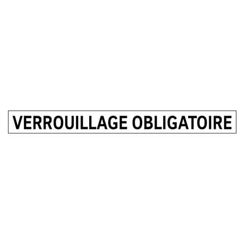 Autocollant - Verrouillage obligatoire - Lettre noire sur fond blanc - 10x1 - STANDARD IZ