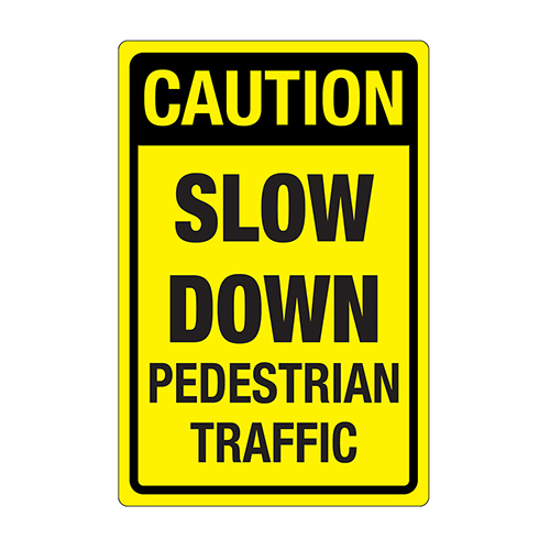 Poster - Slow down - Aluminium 0.064 - Regular glossy laminated vinyl - 8x12 - STANDARD IZ