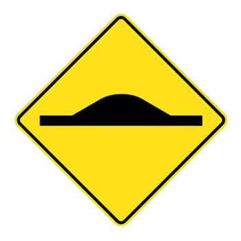 Poster - Presence of a speed bump - Aluminum 0.064 - Engineer Grade vinyl - 24x24 - STANDARD