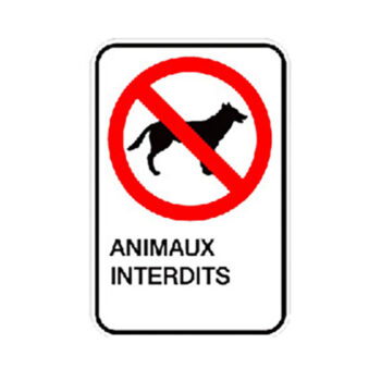 Affiche - Animaux interdits - Aluminium 0.064 - Vinyle ingénieur Impression uv - 12x18 - STANDARD