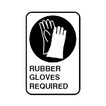Poster - Rubber gloves mandatory - Aluminum 0.064 - Engineer vinyl UV printing - 12x18 - STANDARD