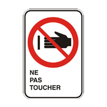 Affiche - Ne pas toucher - Aluminium 0.064 - Vinyle ingénieur Impression uv- 12x18 - STANDARD