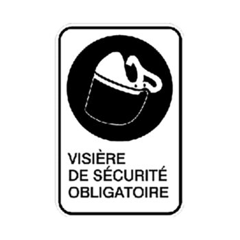 Affiche - Visière de sécurité obligatoire - Aluminium 0.064 - Vinyle ingénieur Impression uv - 12x18 - STANDARD